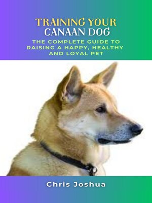 cover image of TRAINING YOUR CANAAN DOG